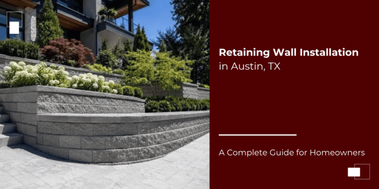Retaining Wall Installation in Austin, TX